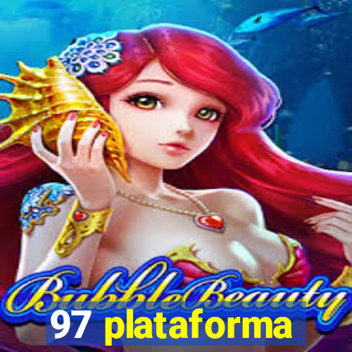 97 plataforma